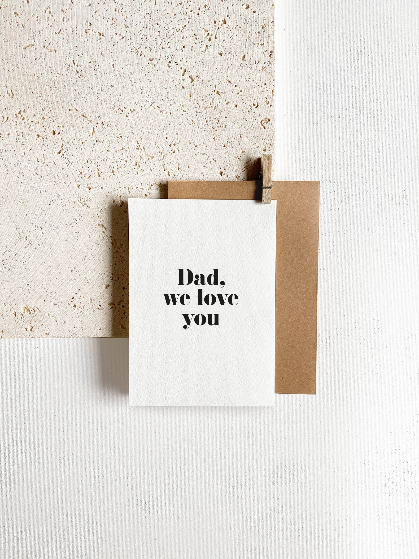 Greeting card - dad we love you